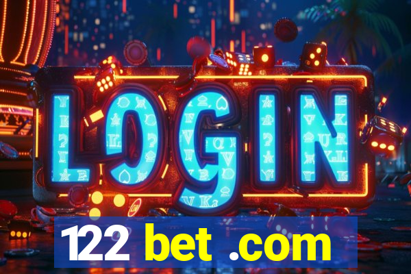 122 bet .com